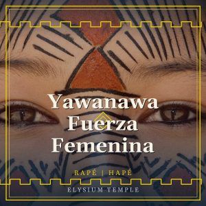 Yawanawa Fuerza Femenina